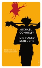 Michael Connelly - Die Vogelscheuche