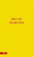 Adolf Holl, Walte Famler, Walter Famler, Klauhs, Klauhs, Harald Klauhs - Tod und Teufel
