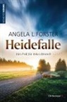 Angela L Forster, Angela L. Forster - Heidefalle