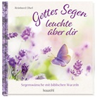 Reinhard Ellsel, Ellsel  Reinhard - Gottes Segen leuchte über dir