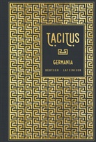 Tacitus - Germania: Deutsch - Lateinisch