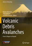Anj Dufresne, Anja Dufresne, Jonathan Procter, Matteo Roverato - Volcanic Debris Avalanches