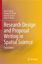 Gregory Bierly, Gregory D Bierly, Gregory D. Bierly, Jay Gatrell, Jay D Gatrell, Jay D. Gatrell... - Research Design and Proposal Writing in Spatial Science