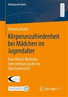 Johanna Korte - Körperunzufriedenheit bei Mädchen im Jugendalter