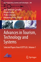 João Vidal de Carvalho, Pedro Liberato, Pedro Liberato et al, Alejandro Peña, Álvar Rocha, Álvaro Rocha - Advances in Tourism, Technology and Systems