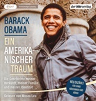 Barack Obama, Moses Leo - Ein amerikanischer Traum (Neu erzählt für junge Hörerinnen und Hörer), 1 Audio-CD, 1 MP3 (Hörbuch)