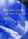 Jalal Attari, Attari Jalal, Farhad Yazdandoost, Yazdandoost Farhad - Hydraulics of Dams and River Structures