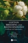 Asif Ali Khan Khan, Zulqurnain Ali Khan, Zulfiqar Ali, Ali Zulfiqar, Asif Ali Khan, Zulqurnain Khan - Cotton Breeding and Biotechnology