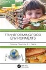 Charlotte E.l. Evans, Charlotte EL Evans, Charlotte E.l. Evans, Charlotte EL Evans - Transforming Food Environments