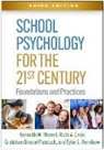 Ruth A. Ervin, Gretchen Gimpel Peacock, Kenneth W. Merrell, Tyler L. Renshaw - School Psychology for the 21st Century, Third Edition