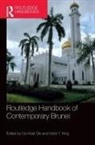 Ooi Keat King Gin, Ooi King Keat Gin, Victor T. (University of Leeds King, Ooi Keat Gin, Ooi Keat Gin, Keat Gin Ooi... - Routledge Handbook of Contemporary Brunei