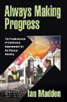 Ian Madden, Madden Ian - Always Making Progress