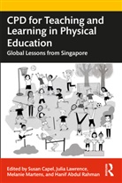 Susan (Brunel University Capel, Susan Lawrence Capel, Hanif Abdul Rahman, Susan Capel, Capel Susan, Julia Lawrence... - Cpd for Teaching and Learning in Physical Education