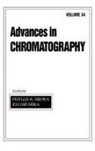 Phyllis R Brown, Phyllis R. Brown, Brown Phyllis R. - Advances in Chromatography