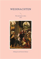 Heinrich Becker, Hildegard Becker, Hildegard Und Heinrich Becker - Weihnachten