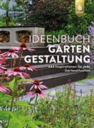 Lars Weigelt - Ideenbuch Gartengestaltung