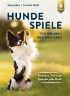 Anja Jakob, Cordula Weiß - Hundespiele für drinnen und draußen
