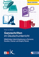 Tilman von Brand - Ganzschriften im Deutschunterricht, m. 1 Beilage