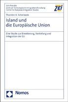 Thorsten K Schreiweis, Thorsten K. Schreiweis - Island und die Europäische Union