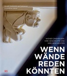 Silke Farmer-Wichmann, Bernhar Rich, Bernhard Riha, Clemens Riha - Wenn Wände reden könnten