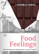 Cornelia Fiechtl - Food Feelings