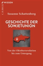 Susanne Schattenberg - Geschichte der Sowjetunion