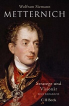 Wolfram Siemann - Metternich