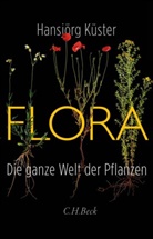 Hansjörg Küster - Flora