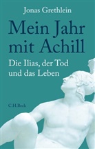 Jonas Grethlein - Mein Jahr mit Achill