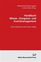 Michae Dinkel, Michael Dinkel, Stefa Luppold, Stefan Luppold, Carsten Schröer - Handbuch Messe-, Kongress- und Eventmanagement