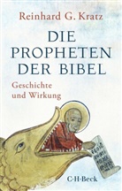 Reinhard G Kratz, Reinhard G. Kratz, Reinhard Gregor Kratz - Die Propheten der Bibel
