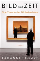 Johannes Grave - Bild und Zeit