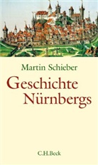 Martin Schieber, Alexander Schmidt, Bernd Windsheimer - Geschichte Nürnbergs
