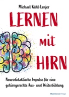 Michael Kühl-Lenjer - Lernen mit Hirn