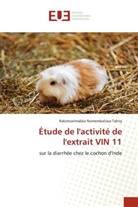 Rakotoarimalala Nomembalisoa  Tahiry, Rakotoarimalala Nomembalisoa Tahiry - Étude de l'activité de l'extrait VIN 11