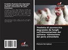 Olutoyin Bamigboye - Prodotto di pannocchia degradato da funghi nell'alimentazione del pollame: Valutazione del pollo alimentato