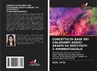 Sejal Patel - CONCETTO DI BASE DEI COLORANTI AZOICI BASATI SU SOSTITUITI 2-AMMINOTIAZOLO