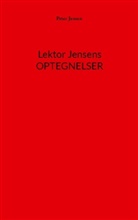 Peter Jensen - Lektor Jensens optegnelser