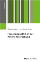 Alberth, Lars Alberth, Magdalena Joos - Forschungsethik in der Kindheitsforschung