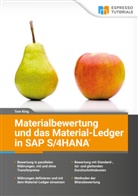 Tom King - Materialbewertung und das Material-Ledger in SAP S/4HANA