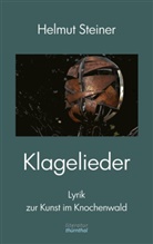Helmut Steiner - Klagelieder
