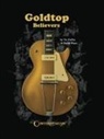 Vic DaPra, David Plues - Goldtop Believers: The Les Paul Golden Years
