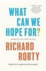 Richard Rorty, Richard/ Voparil Rorty, W. P. Malecki, W. P. Małecki, Chris Voparil - What Can We Hope For?