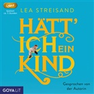 Lea Streisand, Lea Streisand - Hätt' ich ein Kind, 1 Audio-CD, 1 MP3 (Audiolibro)