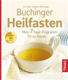 Andreas Buchinger, Andreas (Dr. med.) Buchinger - Buchinger Heilfasten