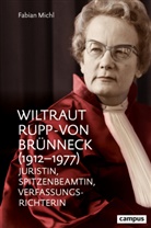Fabian Michl - Wiltraut Rupp-von Brünneck (1912-1977)