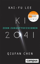 Qiufan Chen, Kai-Fu Lee - KI 2041