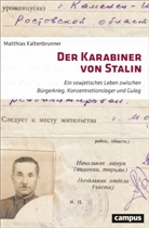 Matthias Kaltenbrunner - Der Karabiner von Stalin