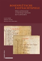 Beatrice von Lüpke, Rebekka Nöcker, Klaus Ridder, Beatr von Lüpke, Beatrice von Lüpke - Rosenplütsche Fastnachtspiele