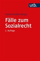 Corinna Grühn, Corinna Grühn (Prof. Dr.) - Fälle zum Sozialrecht